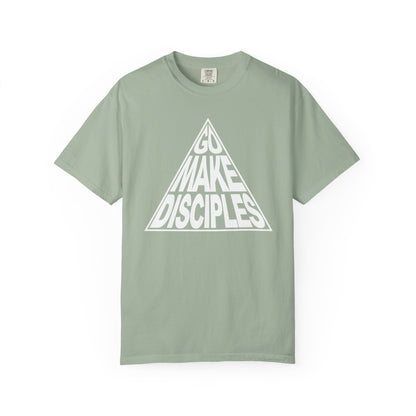 Go Make Disciples - T-Shirt - Comfort Color - Adult