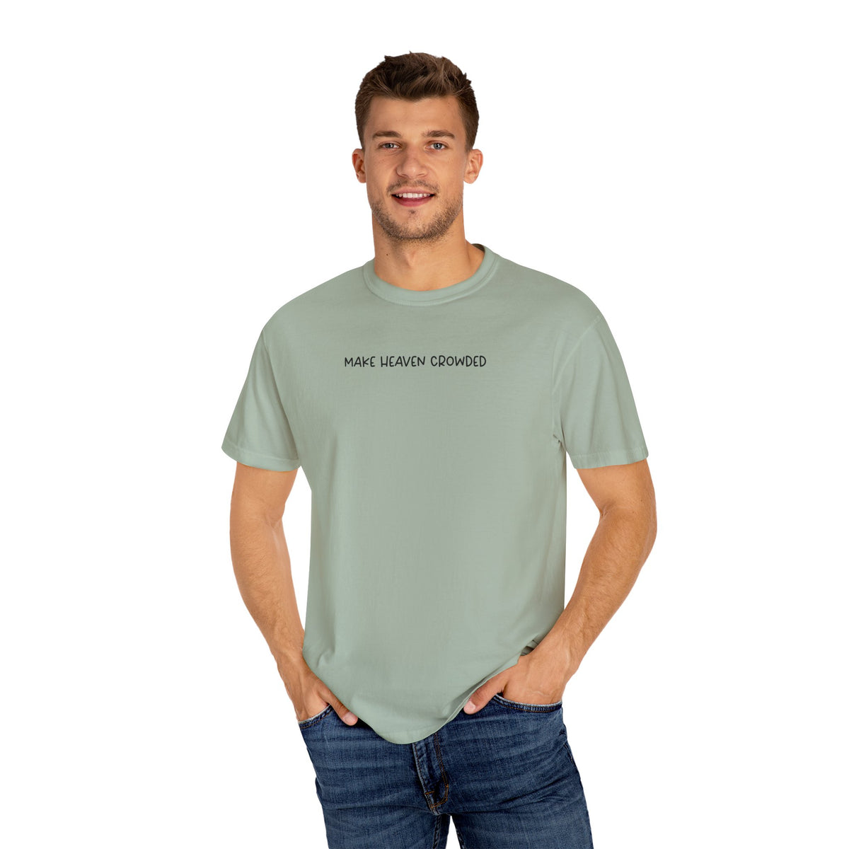 Make Heaven Crowded T-Shirt - Black Text - Adult