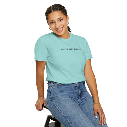 Make Heaven Crowded T-Shirt - Black Text - Adult