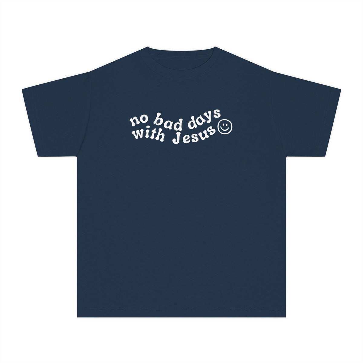 No Bad Days with Jesus - T-shirt - Youth