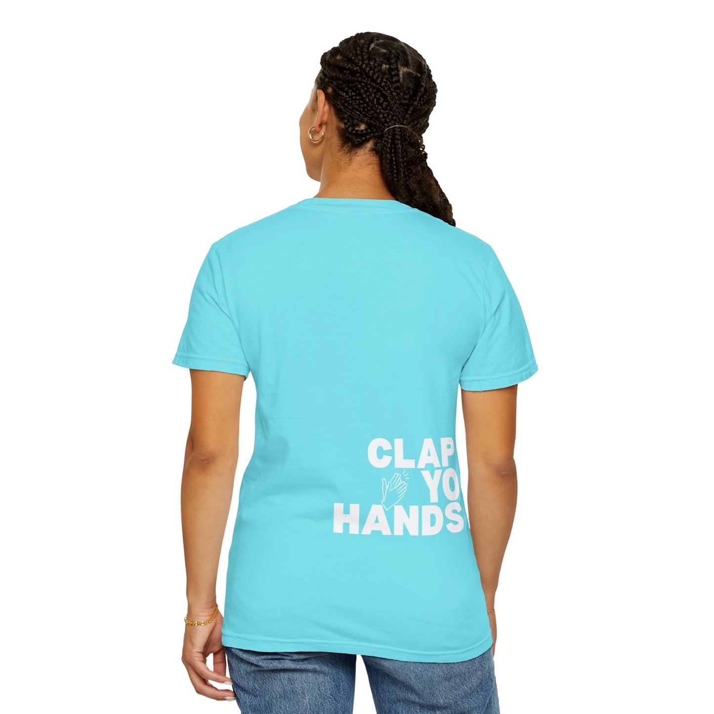 If You Love Jesus, Clap Yo Hands - T-Shirt - Adult