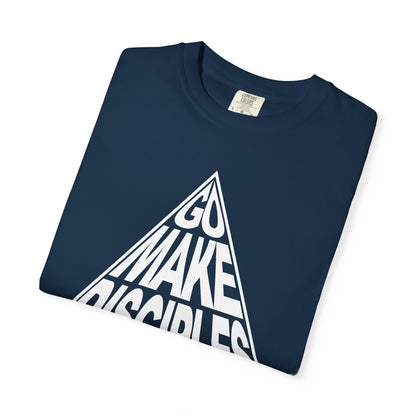 Go Make Disciples - T-Shirt - Comfort Color - Adult