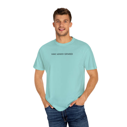 Make Heaven Crowded T-Shirt - Black Text - Adult