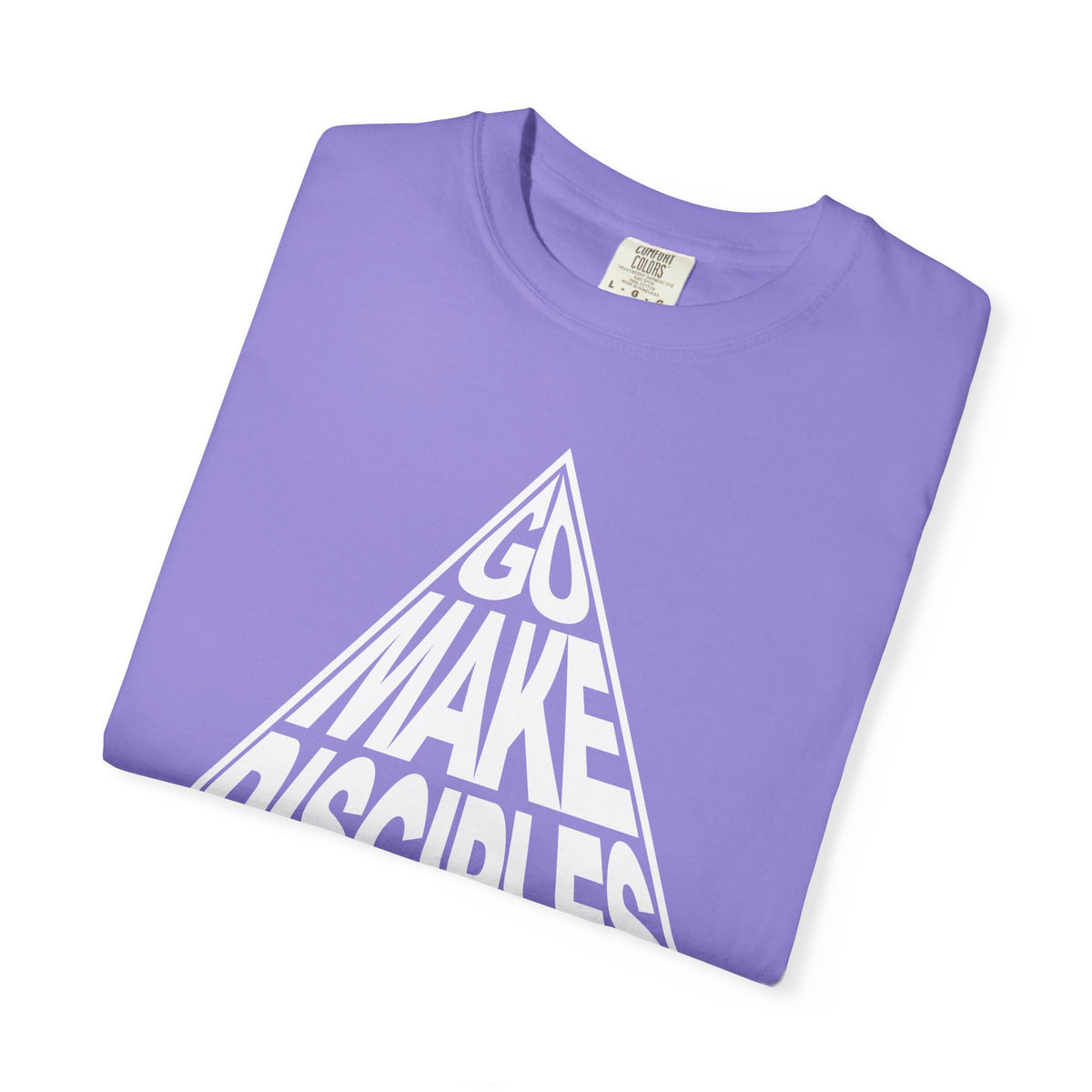 Go Make Disciples - T-Shirt - Comfort Color - Adult