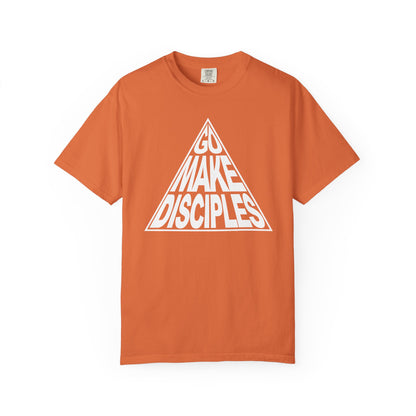 Go Make Disciples - T-Shirt - Comfort Color - Adult