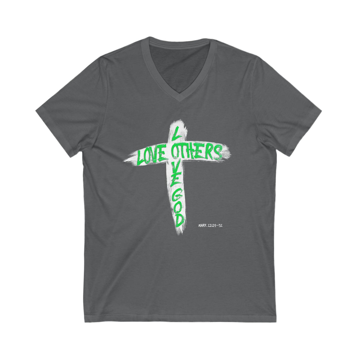 Love God, Love Others V-Neck T-shirt - Green Text - Adult