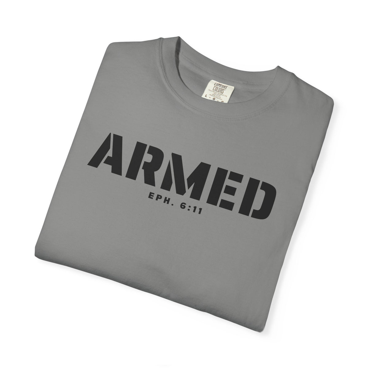 ARMED - T-Shirt - Comfort Color - Adult