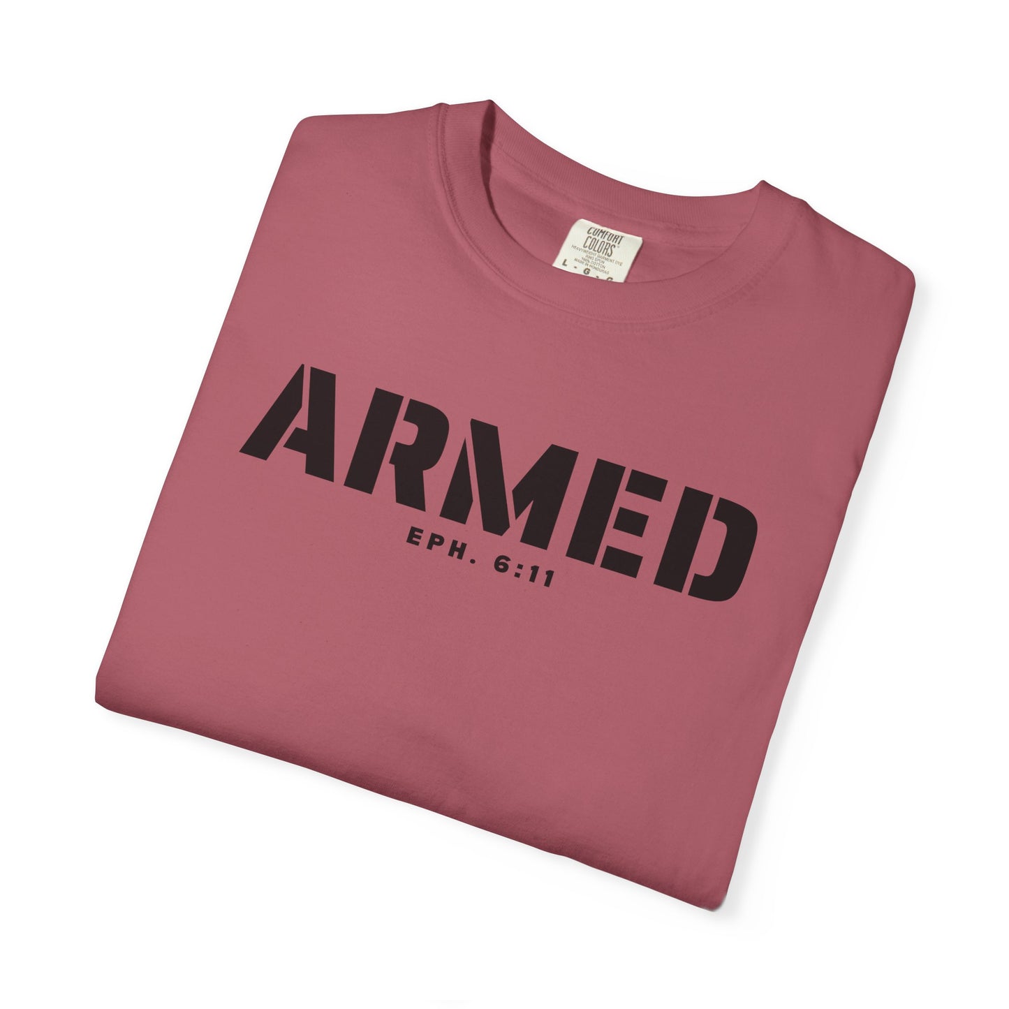 ARMED - T-Shirt - Comfort Color - Adult