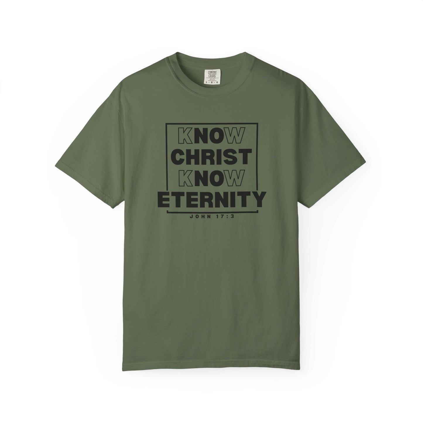 Know Christ, Know Eternity - T-Shirt - Comfort Color - Adult