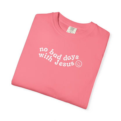 No Bad Says With Jesus - T-Shirt - Adult