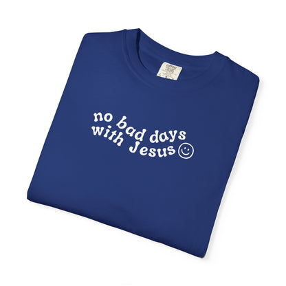No Bad Says With Jesus - T-Shirt - Adult