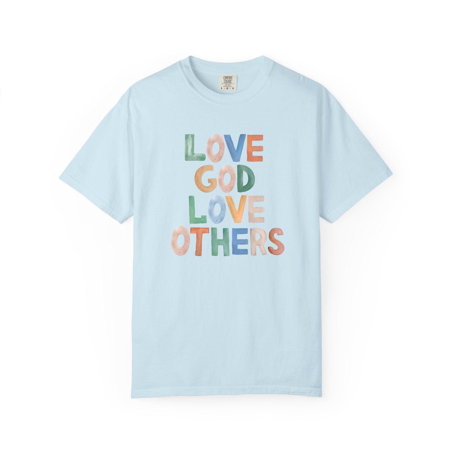 Watercolor - Love God Love Others - Adult