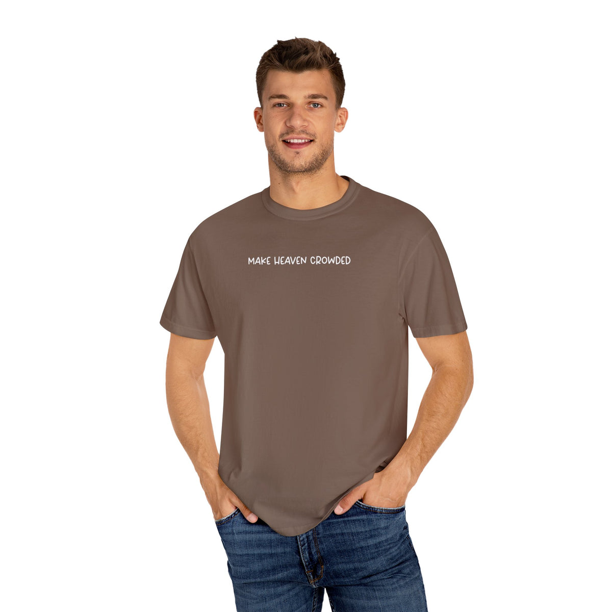 Make Heaven Crowded T-Shirt - White Text - Adult