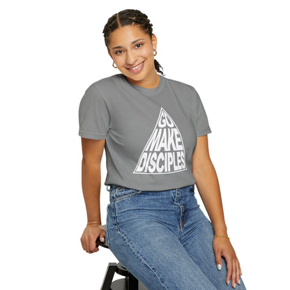 Go Make Disciples - T-Shirt - Comfort Color - Adult
