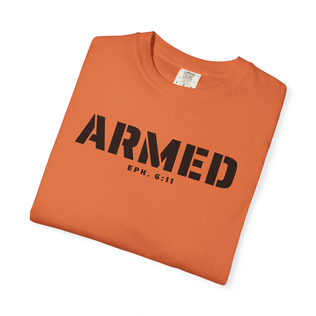 ARMED - T-Shirt - Comfort Color - Adult